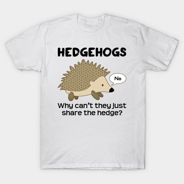 Hedgehog Pun T-Shirt by CafePretzel